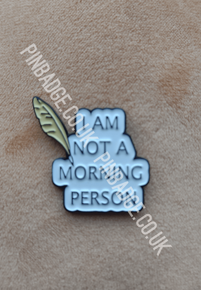 I'm not a morning person 