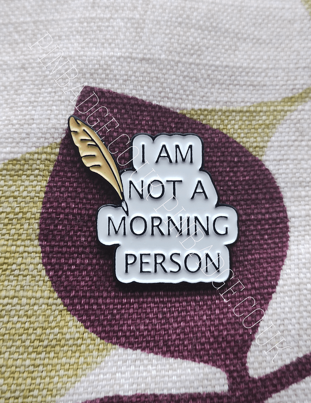 I'm not a morning person 