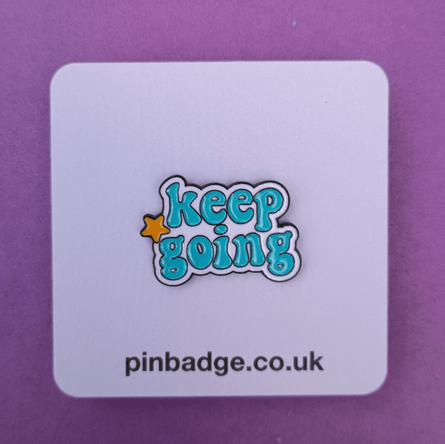 Keep going